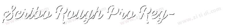 Scribo Rough Pro Reg字体转换 Scribo Rough Pro Reg字体转换